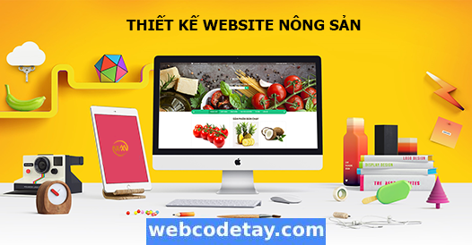 Thiết kế website Bán hàng Nông sản, Thực phẩm sạch