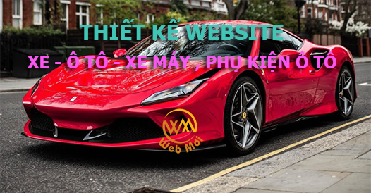 Thiết kế web Xe - Ô tô - Xe Máy , Phụ kiện ô tô