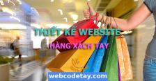 Thiết kế website hàng xách tay chuẩn SEO