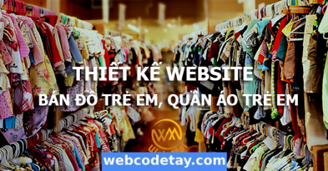 Thiết kế website Bán đồ trẻ em, quần áo trẻ em