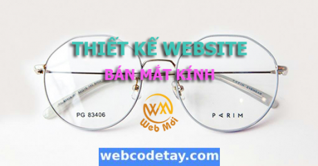 Thiết kế website bán mắt kính chuẩn SEO Thiết kế website bán mắt kính chuẩn SEO