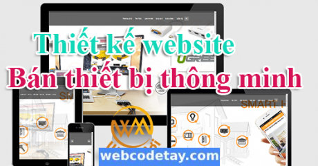 Thiết kế website bán thiết bị thông minh Thiết kế website bán thiết bị thông minh