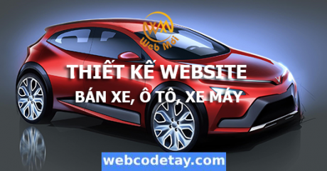 Thiết kế website Bán xe, ô tô, xe máy