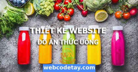 Thiết kế website đồ ăn thức uống chuẩn SEO Thiết kế website đồ ăn thức uống chuẩn SEO