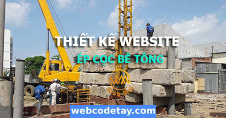 Thiết kế website Ép cọc bê tông chuẩn SEO