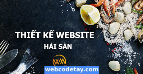 Thiết kế website hải sản chuẩn SEO Thiết kế website hải sản chuẩn SEO