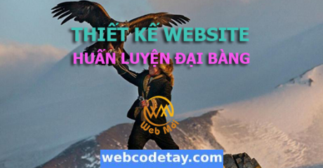 Thiết kế website huấn luyện đại bàng chuẩn SEO Thiết kế website huấn luyện đại bàng chuẩn SEO