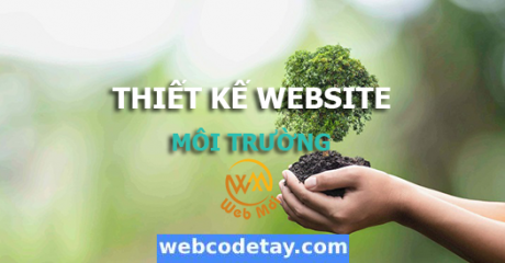 Thiết kế website môi trường chuẩn SEO