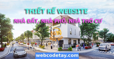 Thiết kế website Nhà đất, Nhà Phố, Nhà Thổ Cư Thiết kế website Nhà đất, Nhà Phố, Nhà Thổ Cư