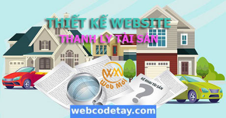 Thiết kế website thanh lý tài sản chuẩn SEO Thiết kế website thanh lý tài sản chuẩn SEO