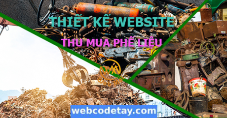 Thiết kế website Thu mua phế liệu chuẩn SEO Thiết kế website Thu mua phế liệu chuẩn SEO
