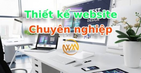 Thiết kế website chuyên nghiệp Thiết kế website chuyên nghiệp