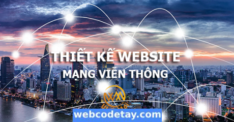 Thiết kế website Công ty Viễn Thông, Dịch vụ Mạng Viễn Thông