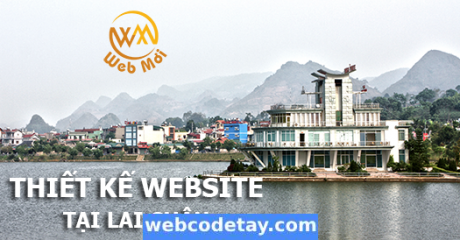 Thiết kế website tại Lai Châu Thiết kế website tại Lai Châu