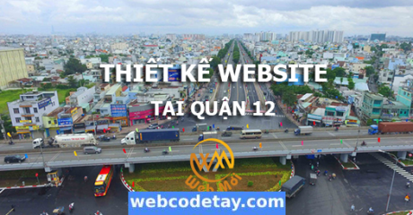 Thiết kế website tại Quận 12 Thiết kế website tại Quận 12