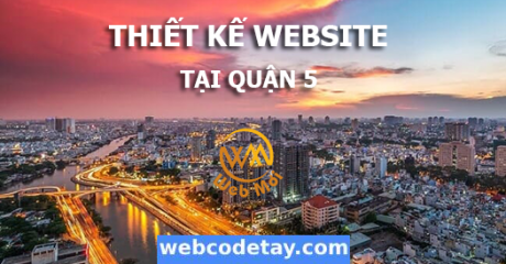 Thiết kế website tại quận 5 chuẩn SEO Thiết kế website tại quận 5 chuẩn SEO