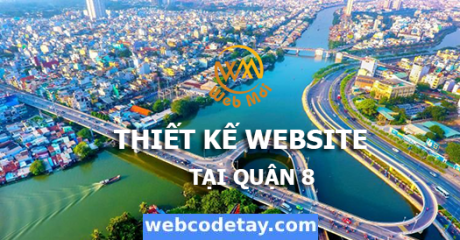 Thiết kế website tại quận 8 chuẩn SEO Thiết kế website tại quận 8 chuẩn SEO