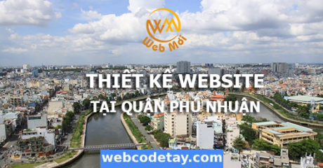 Thiết kế website tại quận Phú Nhuận Thiết kế website tại quận Phú Nhuận