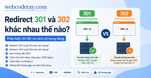 Redirect 301 và 302 khác nhau thế nào? Redirect 301 và 302 khác nhau thế nào?