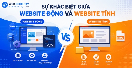 Sự khác biệt giữa website động và website tĩnh