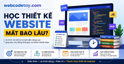 Học thiết kế website mất bao lâu?