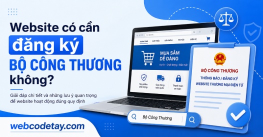 Website có cần đăng ký Bộ Công Thương không?