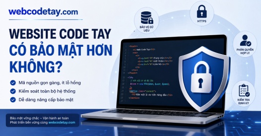 Website code tay có bảo mật hơn không?